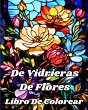 Libro De Colorear De Vidrieras De Flores - Bild 1