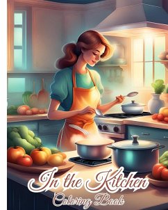 In the Kitchen Coloring Book - Nguyen, Thy