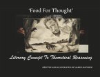 'Food for Thought' Literary Concept to Theoretical Reasoning