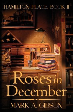 Roses in December - Gibson, Mark A