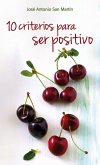 10 criterios para ser positivo