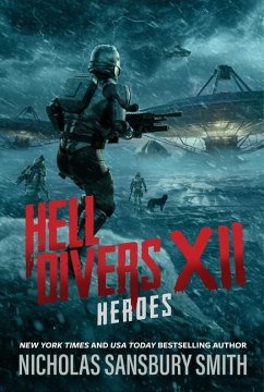 Hell Divers XII: Heroes - Smith, Nicholas Sansbury