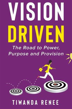 Vision Driven - Renee, Tiwanda