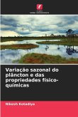 Variação sazonal do plâncton e das propriedades físico-químicas