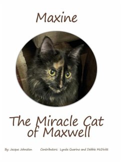 Maxine the Miracle Cat of Maxwell - Johnston, Jacque