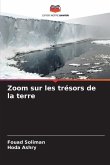 Zoom sur les trésors de la terre