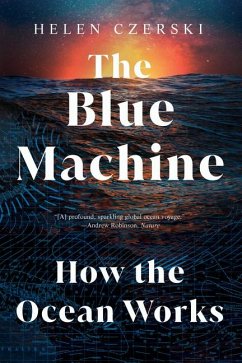 The Blue Machine - Czerski, Helen