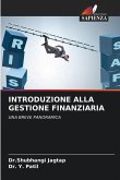 INTRODUZIONE ALLA GESTIONE FINANZIARIA