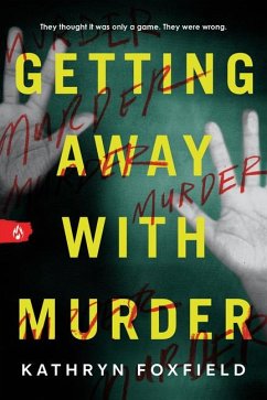 Getting Away with Murder - Foxfield, Kathryn