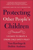 Protecting Other People's Children