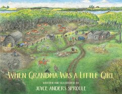 When Grandma Was a Little Girl - Sproule, Joyce Anders