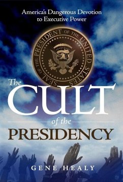 Cover The Cult of the Presidency