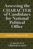 Assessing the CHARACTER of Candidates for National Political Office