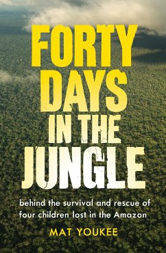 Forty Days in the Jungle - Youkee, Mat