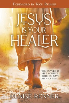 Jesus is Your Healer - Renner, Denise