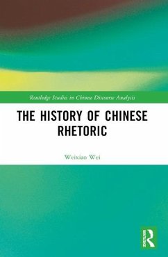 The History of Chinese Rhetoric - Wei, Weixiao