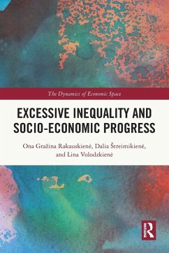 Excessive Inequality and Socio-Economic Progress - Rakauskiene, Ona Grazina; Streimikiene, Dalia; Volodzkiene, Lina