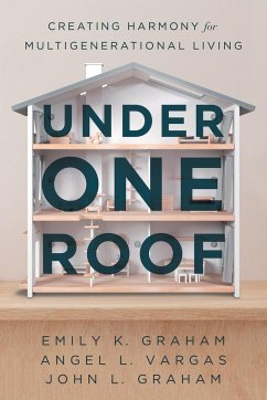 Under One Roof - Graham, Emily K.; Vargas, Angel L.; Graham, John L.
