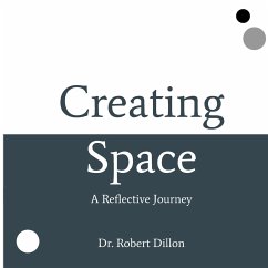 Creating Space - Dillon, Robert