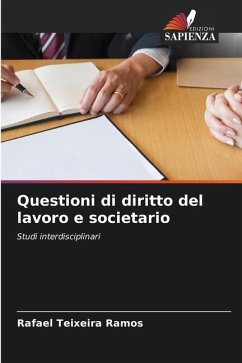 Questioni di diritto del lavoro e societario - Teixeira Ramos, Rafael