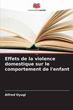 Effets de la violence domestique sur le comportement de l'enfant - Oyugi, Alfred