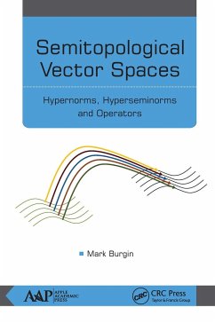 Semitopological Vector Spaces - Burgin, Mark