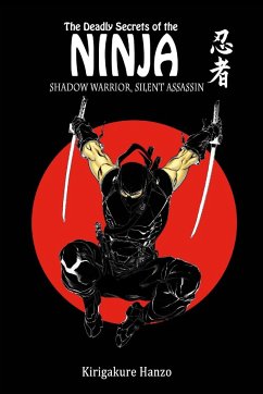 The Deadly Secrets of the Ninja Shadow Warrior, Silent Assassin - Hanzo, Kirigakure