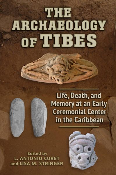 The Archaeology of Tibes The Archaeology of Tibes