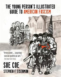 The Young Person's Illustrated Guide to American Fascism - Coe, Sue