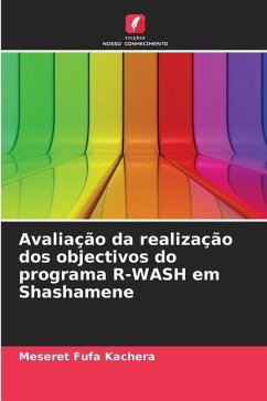 Avaliação da realização dos objectivos do programa R-WASH em Shashamene - Kachera, Meseret Fufa