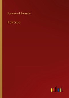 Il divorzio - Bernardo, Domenico Di