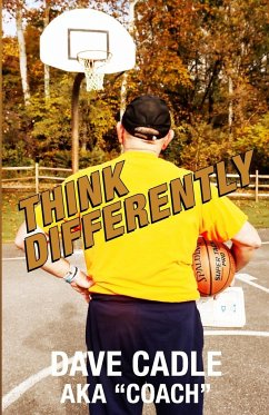 THINK DIFFERENTLY - Cadle, David