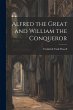 Alfred the Great and William the... - Bild 1