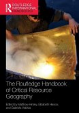 The Routledge Handbook of Critical Resource Geography
