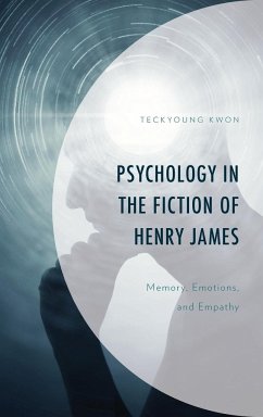 Psychology in the Fiction of Henry James - Kwon, Teckyoung