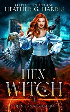 Hex of the Witch - Harris, Heather G.