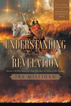 Understanding the Book of Revelation - Milligan, Ira
