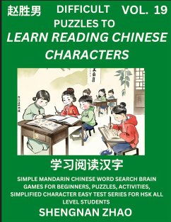Cover Difficult Puzzles to Read Chinese Characters (Part 19) - Easy Mandarin Chinese Word Search Brain Games for Beginners, Puzzles, Activities, Simplified Character Easy Test Series for HSK All Level Students