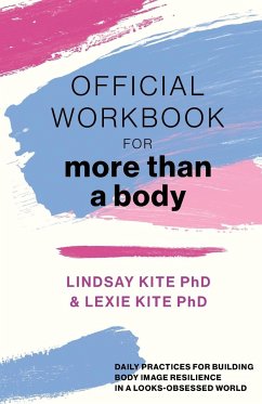 Official Workbook for More Than a Body - Kite, Lexie; Kite, Lindsay