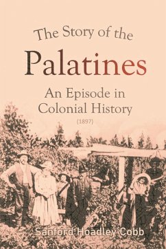 The Story of the Palatines - Cobb, Sanford Hoadley