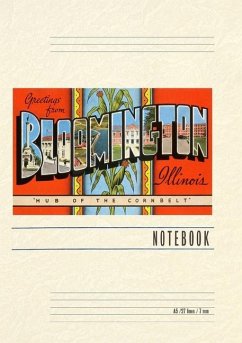 Vintage Lined Notebook Greetings from Bloomington, Illinois