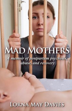 Mad Mothers - Davies, Lorna May