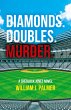 Diamonds. Doubles. Murder. - Bild 1