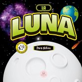 La Luna Para Niños La Luna Para Niños