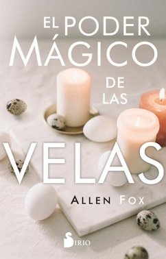 Poder Mágico de Las Velas, El - Fox, Allen