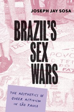 Brazil's Sex Wars - Sosa, Jay