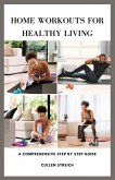 Home Workouts for Healthy Living