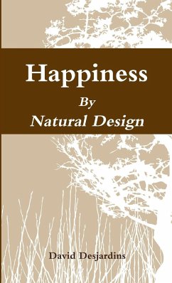 Happiness by Natural Design - Desjardins, David
