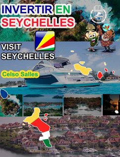 INVERTIR EN SEYCHELLES - Visit Seychelles - Celso Salles - Salles, Celso