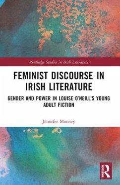 Feminist Discourse in Irish Literature - Mooney, Jennifer